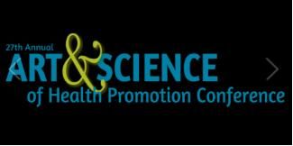 27th Annual Art and Science of Health Promotion Conference: Colorado Springs, Colorado, USA, 27-31 March 2017